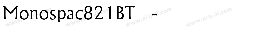 Monospac821BT 粗体字体转换 Monospac821BT 粗体字体转换